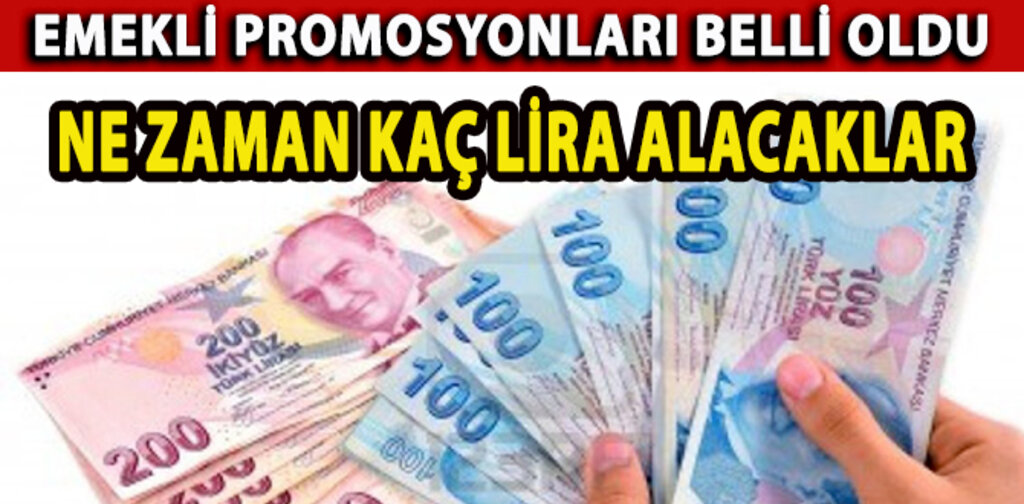 EMEKLİ PROMOSYON TUTARI BELLİ OLDU