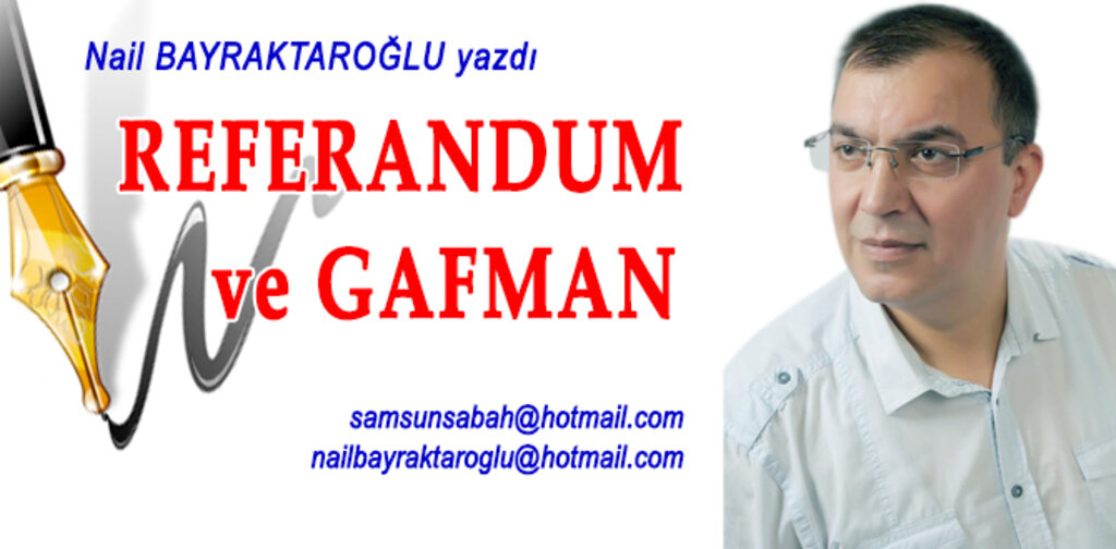 REFERANDUM ve GAFMAN