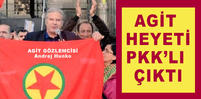 AGİT GÖZLEMCİSİ PKK'LI ÇIKTI