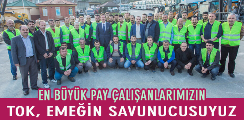 TOK, EMEĞİN SAVUNUCUSUYUZ