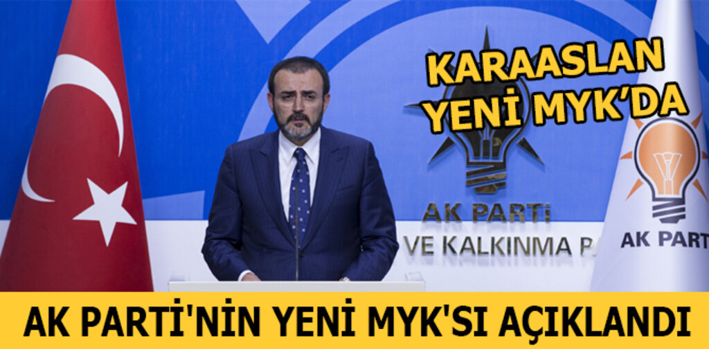 AK PARTİ'NİN YENİ MYK'SI AÇIKLANDI