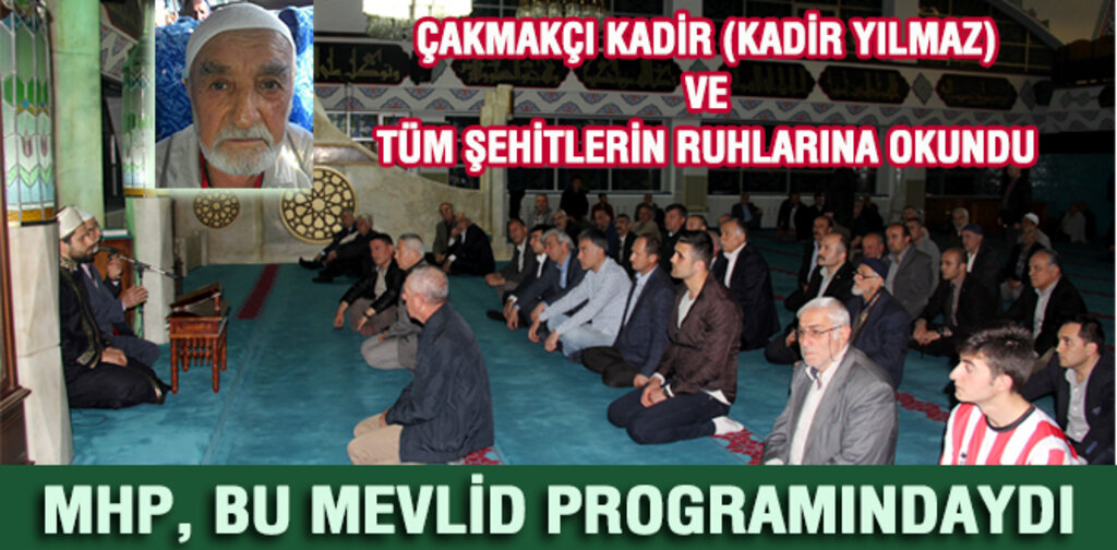 MHP, BU MEVLİD PROGRAMINDAYDI