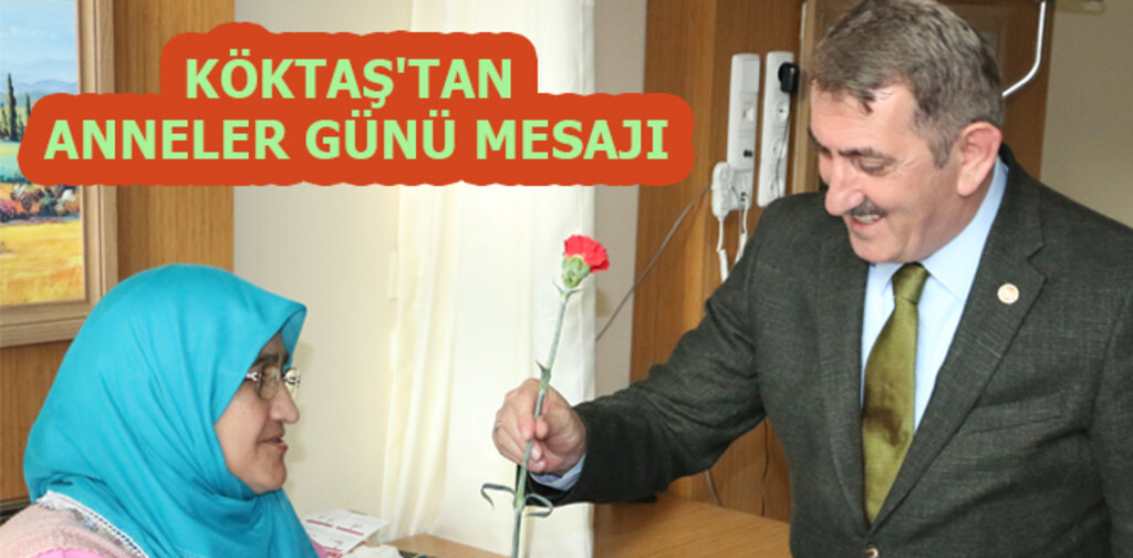 KÖKTAŞ'TAN ANNELER GÜNÜ MESAJI