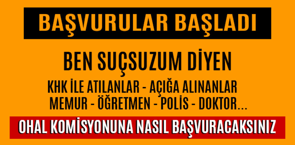 OHAL KOMİSYONUNA BAŞVURU NASIL YAPILACAK