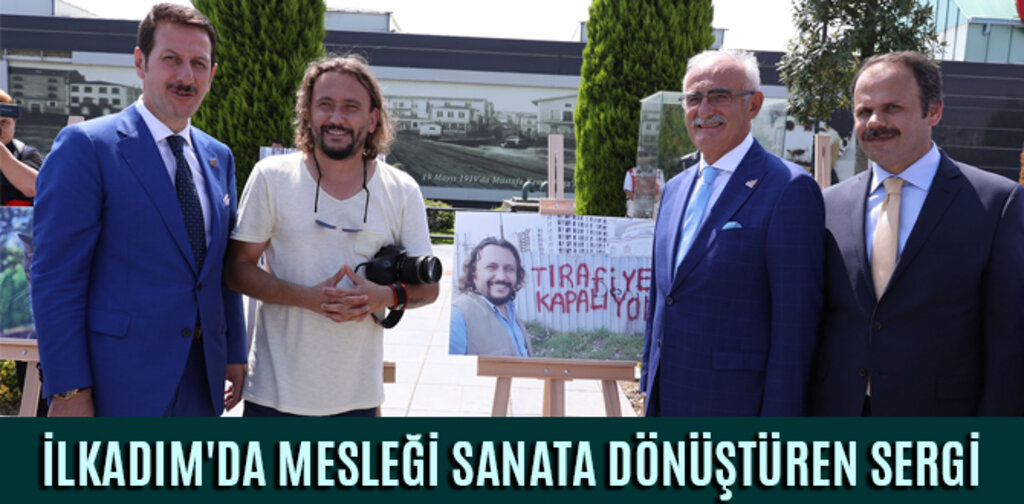 İLKADIM'DA MESLEĞİ SANATA DÖNÜŞTÜREN SERGİ