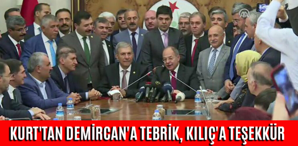 KURT'TAN DEMİRCAN'A TEBRİK, KILIÇ'A TEŞEKKÜR