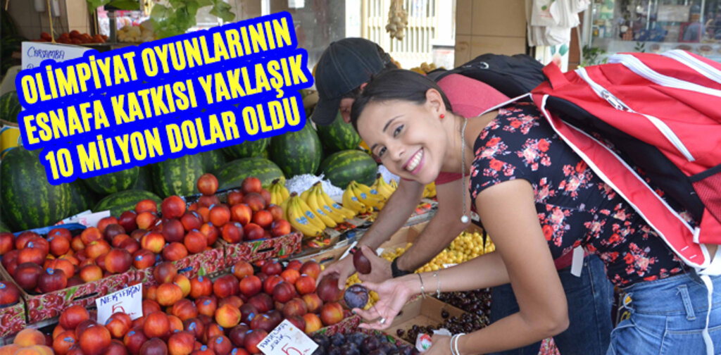 OLİMPİYAT OYUNLARININ ESNAFA KATKISI YAKLAŞIK 10 MİLYON DOLAR