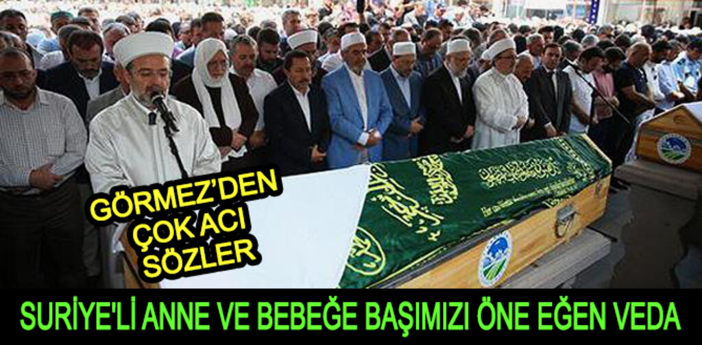 SURİYE'Lİ ANNE VE BEBEĞE BAŞIMIZI ÖNE EĞEN VEDA