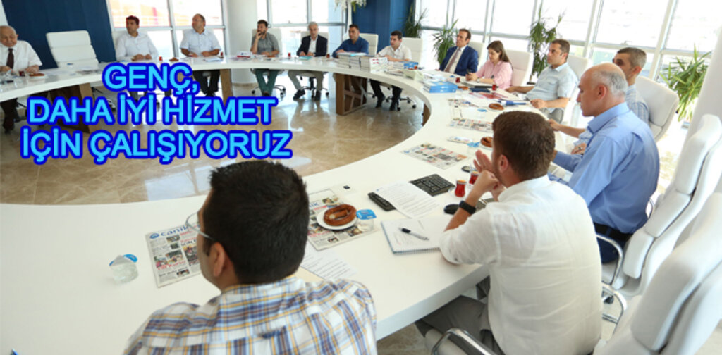 GENÇ, DAHA İYİ HİZMET İÇİN ÇALIŞIYORUZ