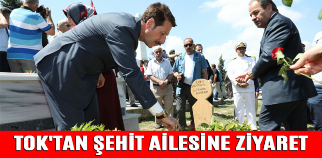 TOK'TAN ŞEHİT AİLESİNE ZİYARET