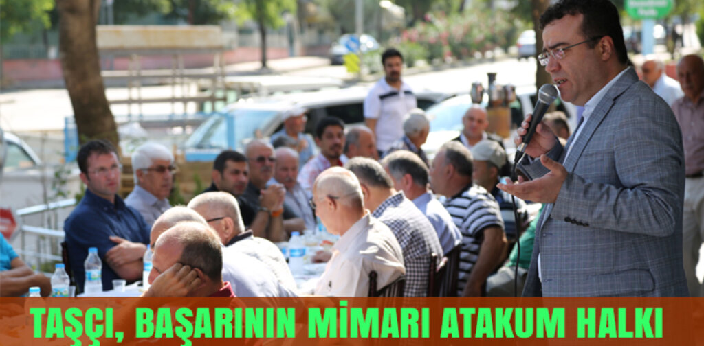 TAŞÇI, BAŞARININ MİMARI ATAKUM HALKI