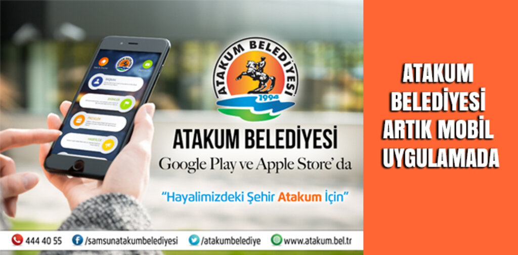 ATAKUM BELEDİYESİ ARTIK MOBİL UYGULAMADA