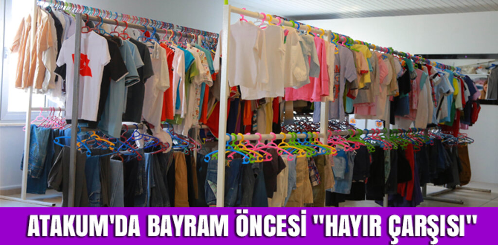 ATAKUM'DA BAYRAM ÖNCESİ