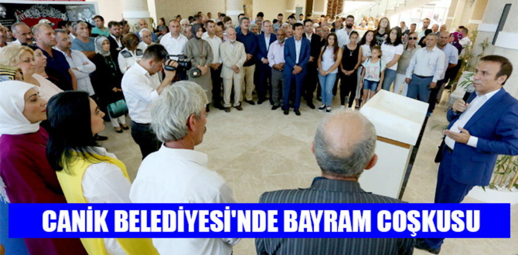 CANİK BELEDİYESİ'NDE BAYRAM COŞKUSU