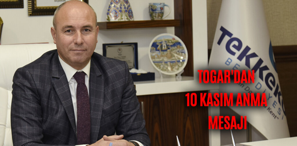 TOGAR'DAN 10 KASIN ANMA MESAJI