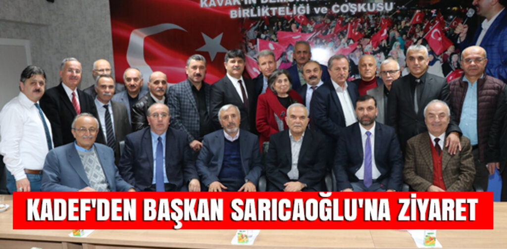 KADEF'DEN BAŞKAN SARICAOĞLU'NA ZİYARET