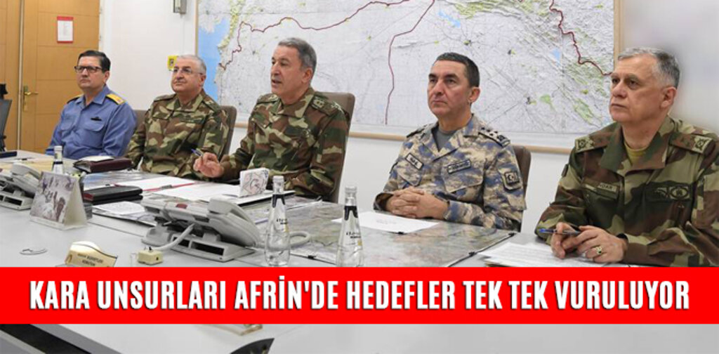 KARA UNSURLARI AFRİN'DE HEDEFLER TEK TEK VURULUYOR