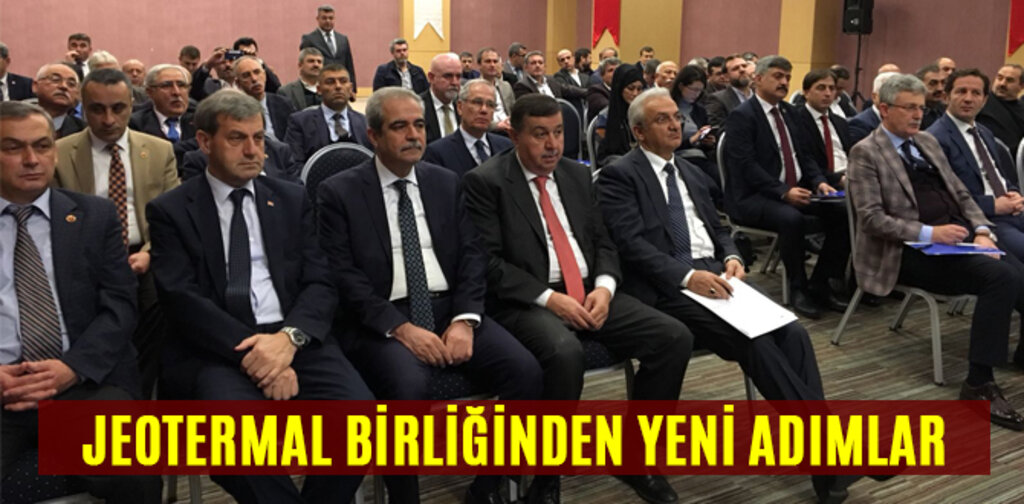 JEOTERMAL BİRLİĞİNDEN YENİ ADIMLAR