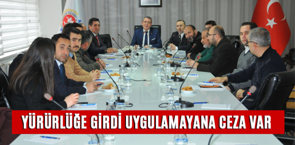 YÜRÜRLÜĞE GİRDİ UYGULAMAYANA CEZA VAR