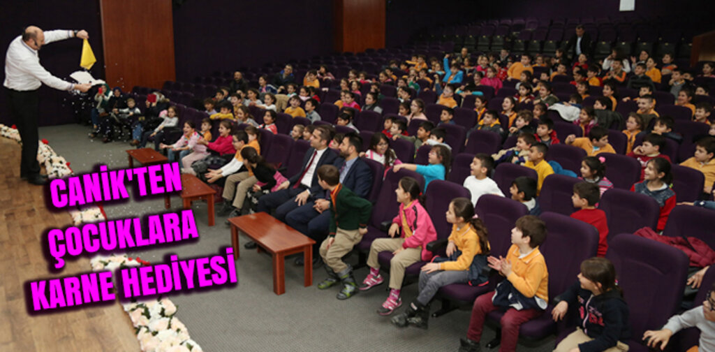 CANİK'TEN ÇOCUKLARA KARNE HEDİYESİ