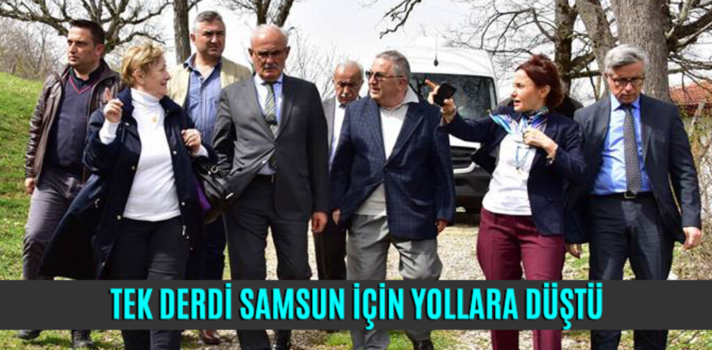 TEK DERDİ SAMSUN İÇİN YOLLARA DÜŞTÜ