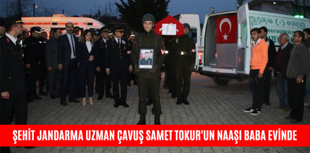 ŞEHİT JANDARMA UZMAN ÇAVUŞ SAMET TOKUR'UN NAAŞI BABA EVİNDE