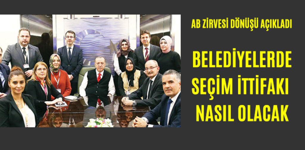 BELEDİYELERDE SEÇİM İTTİFAKI NASIL OLACAK