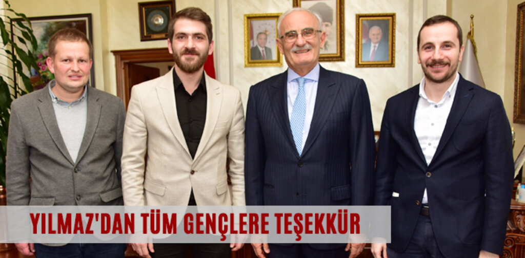 YILMAZ'DAN TÜM GENÇLERE TEŞEKKÜR