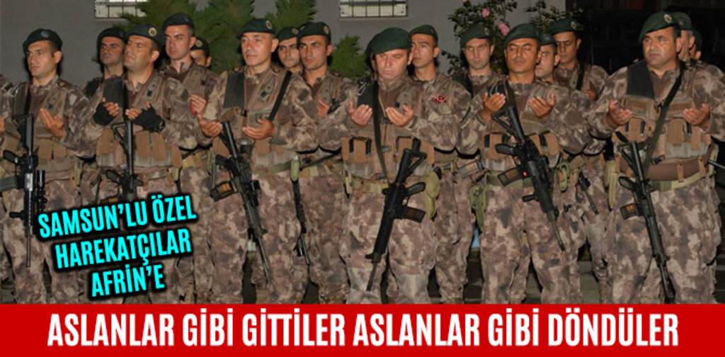 ASLANLAR GİBİ GİTTİLER ASLANLAR GİBİ DÖNDÜLER