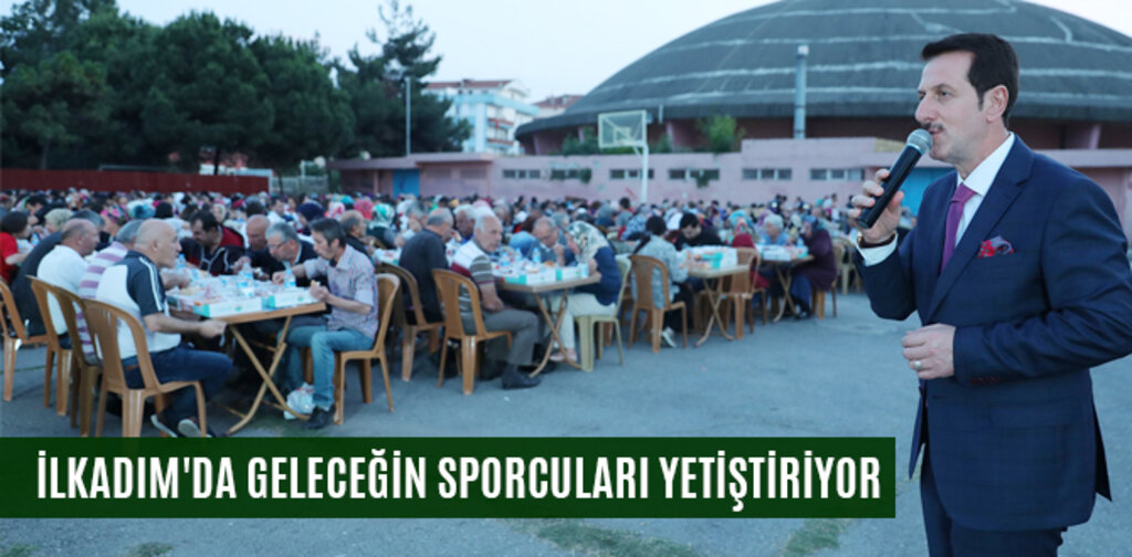 İLKADIM'DA GELECEĞİN SPORCULARI YETİŞTİRİYOR