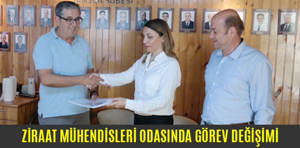 ZİRAAT MÜHENDİSLERİ ODASINDA GÖREV DEĞİŞİMİ
