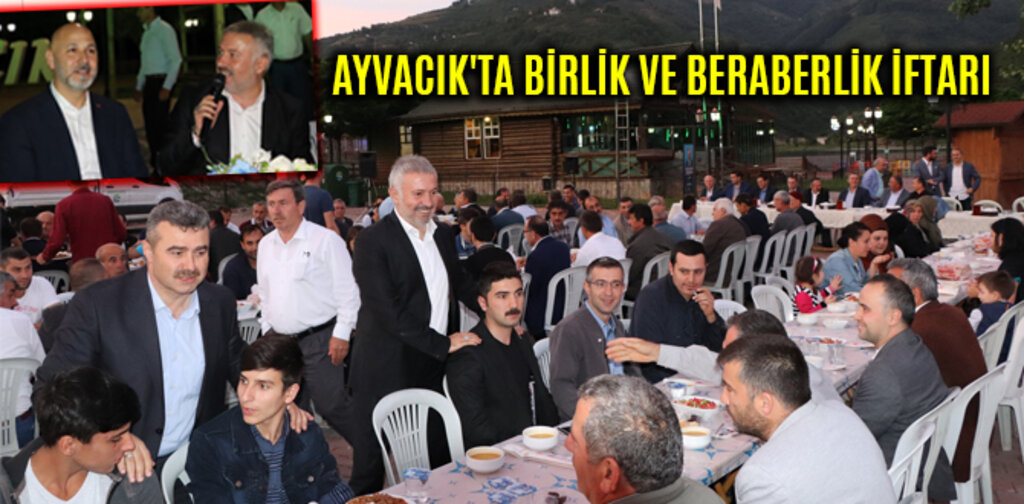 AYVACIK'TA BİRLİK VE BERABERLİK İFTARI