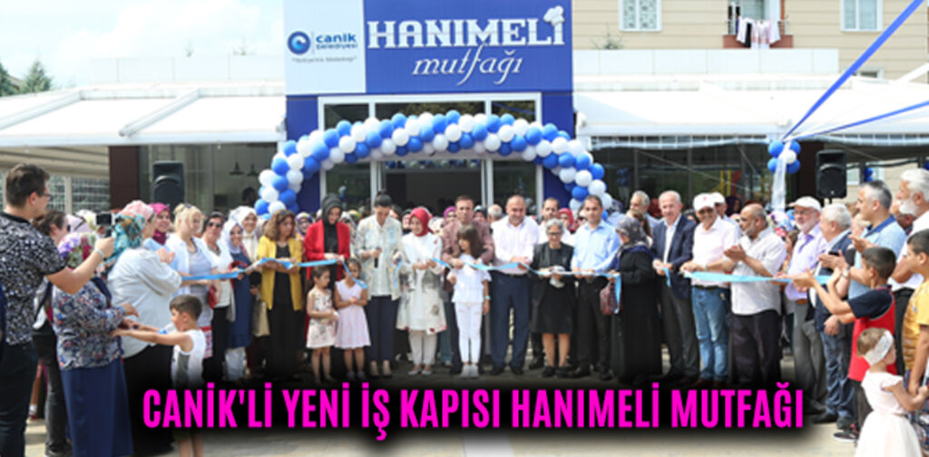 CANİK'Lİ HANIMLARA HANIMELİ MUTFAĞI