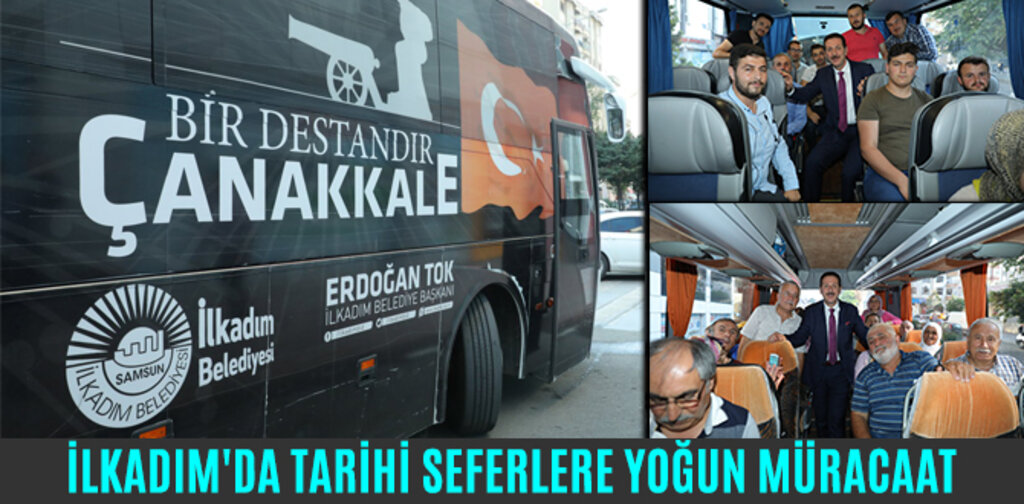 İLKADIM'DA TARİHİ SEFERLERE YOĞUN MÜRACAAT