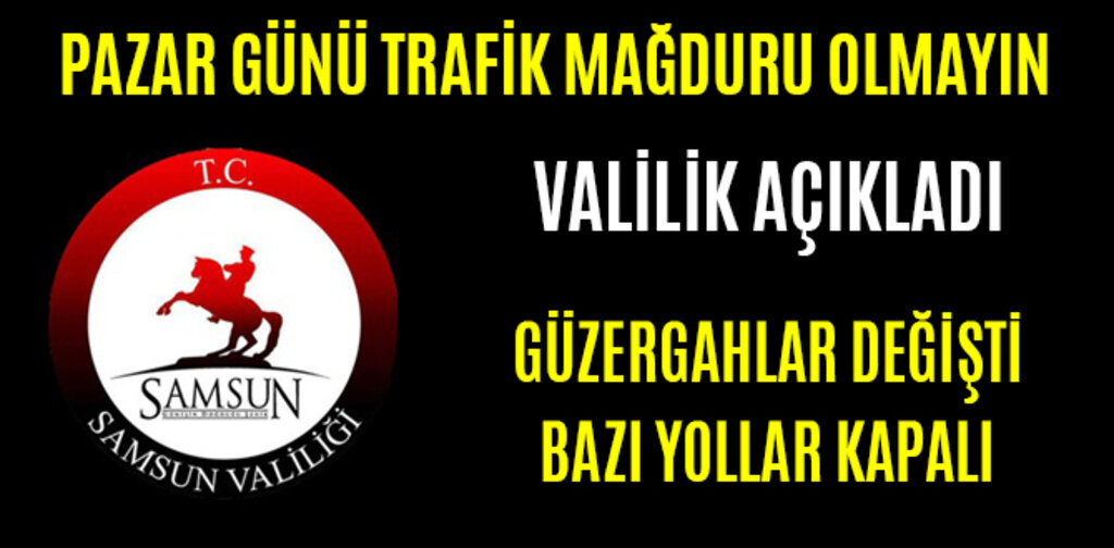 PAZAR GÜNÜ TRAFİK MAĞDURU OLMAYIN