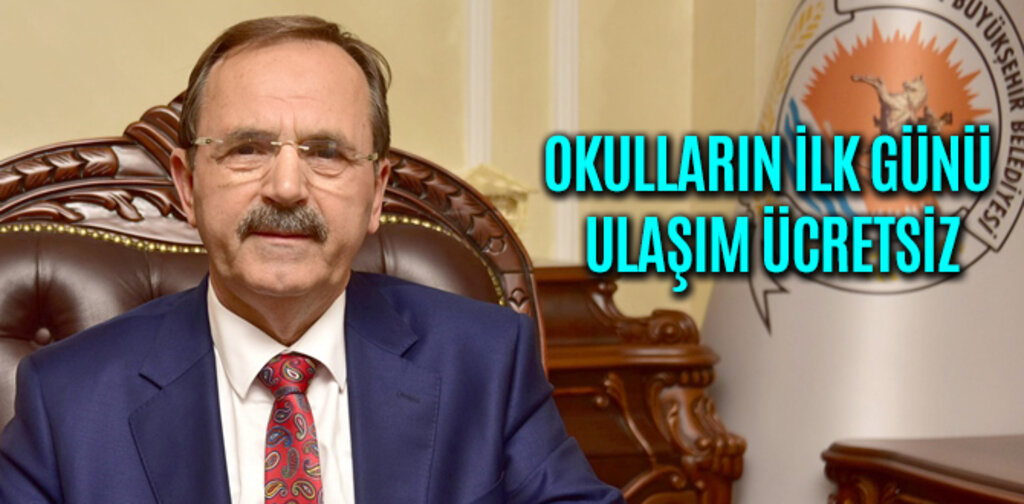 OKULLARIN İLK GÜNÜ ULAŞIM ÜCRETSİZ