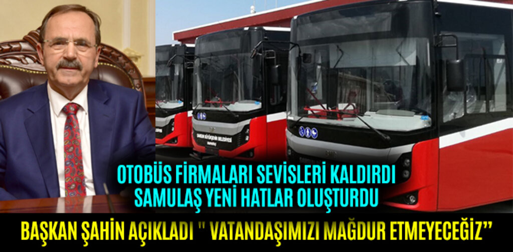 BAŞKAN ŞAHİN AÇIKLADI