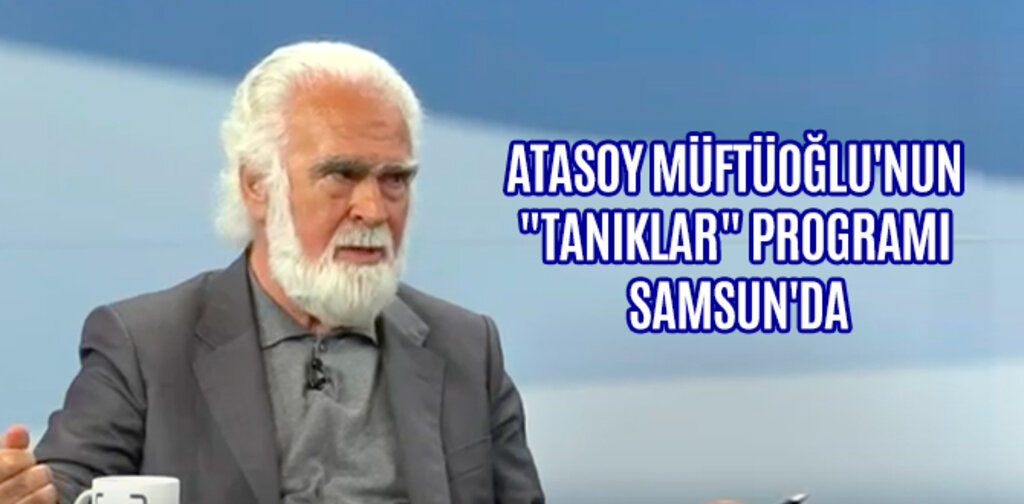 ATASOY MÜFTÜOĞLU'NUN