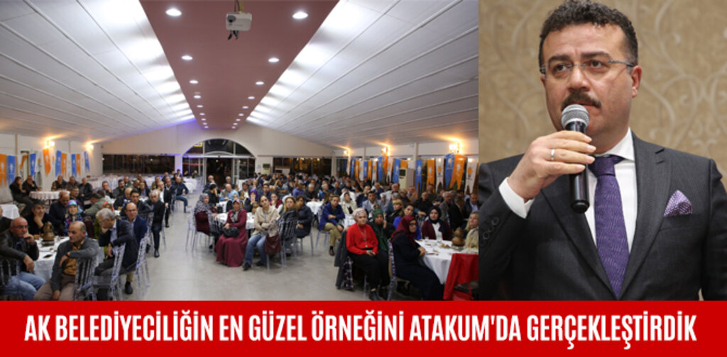 BAŞKAN TAŞÇI, AK BELEDİYECİLİĞİN EN GÜZEL ÖRNEĞİNİ ATAKUM'DA GERÇEKLEŞTİRDİK