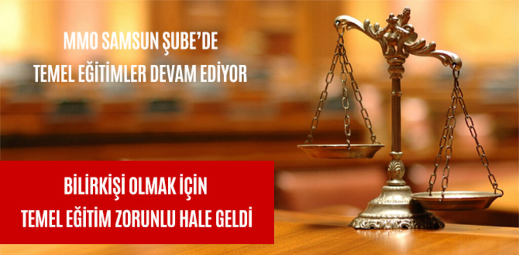BİLİRKİŞİ OLMAK İÇİN TEMEL EĞİTİM ZORUNLU HALE GELDİ