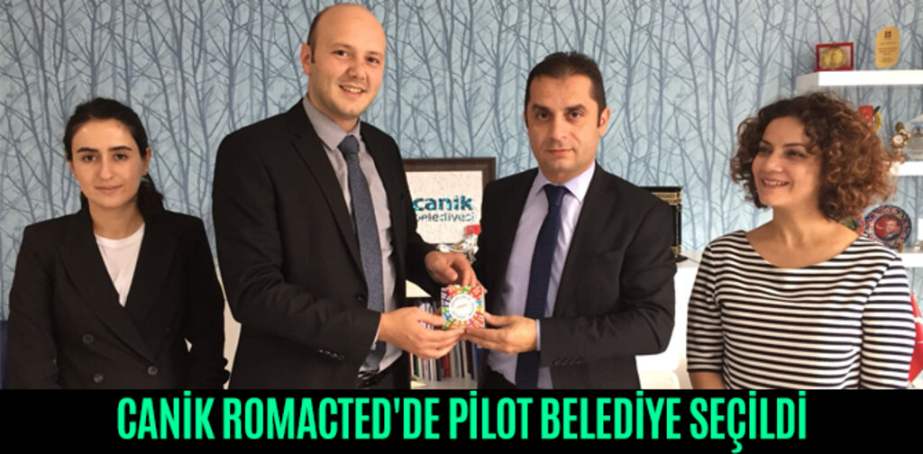 CANİK ROMACTED'DE PİLOT BELEDİYE SEÇİLDİ