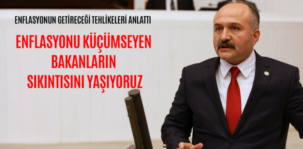 USTA, ENFLASYONU KÜÇÜMSEYEN BAKANLARIN SIKINTISINI YAŞIYORUZ