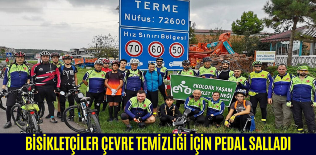 BİSİKLETÇİLER ÇEVRE TEMİZLİĞİ İÇİN PEDAL SALLADI