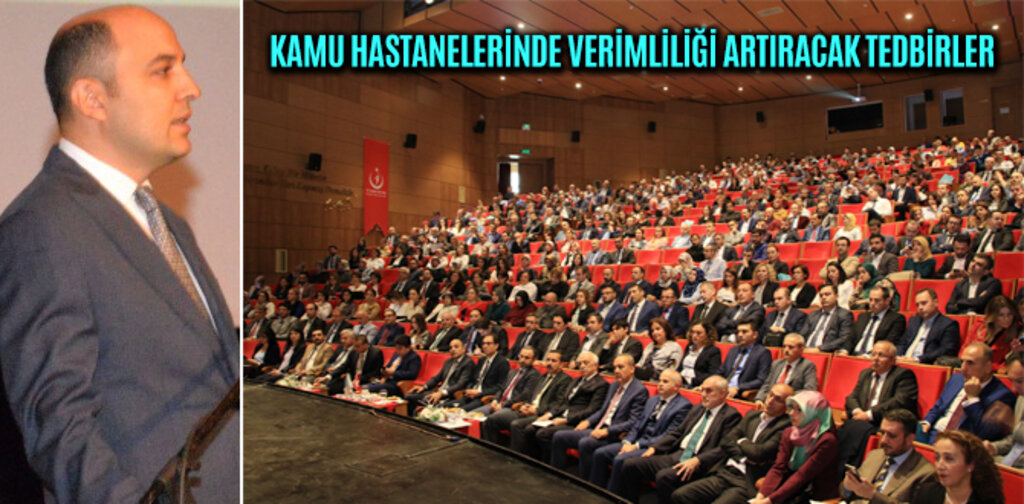 KAMU HASTANELERİNDE VERİMLİLİĞİ ARTIRACAK TEDBİRLER