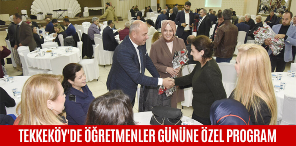 TEKKEKÖY'DE ÖĞRETMENLER GÜNÜNE ÖZEL PROGRAM