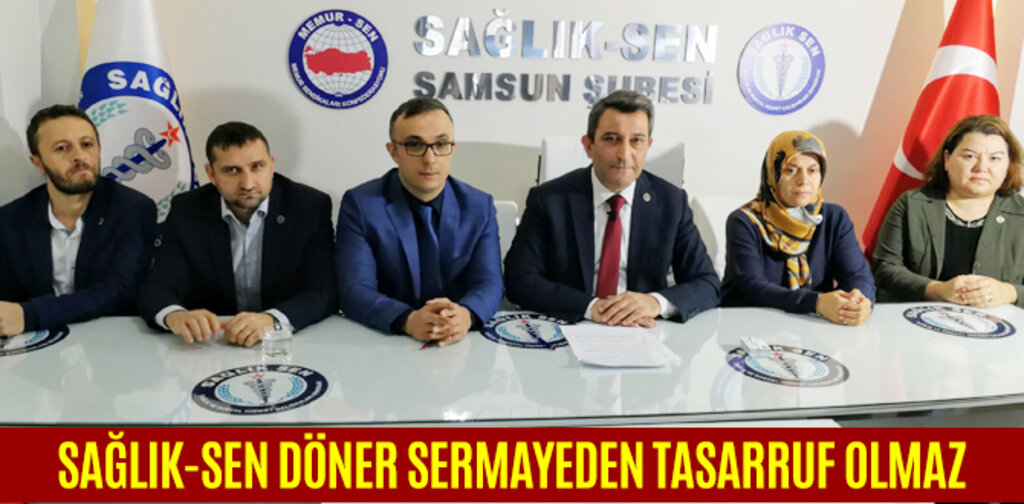 SAĞLIK-SEN DÖNER SERMAYEDEN TASARRUF OLMAZ