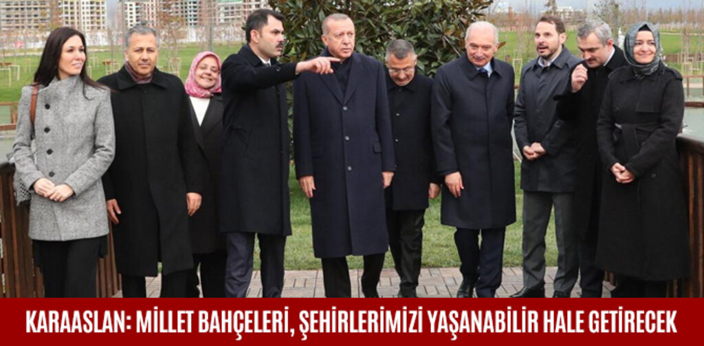 KARAASLAN: MİLLET BAHÇELERİ, ŞEHİRLERİMİZİ YAŞANABİLİR HALE GETİRECEK