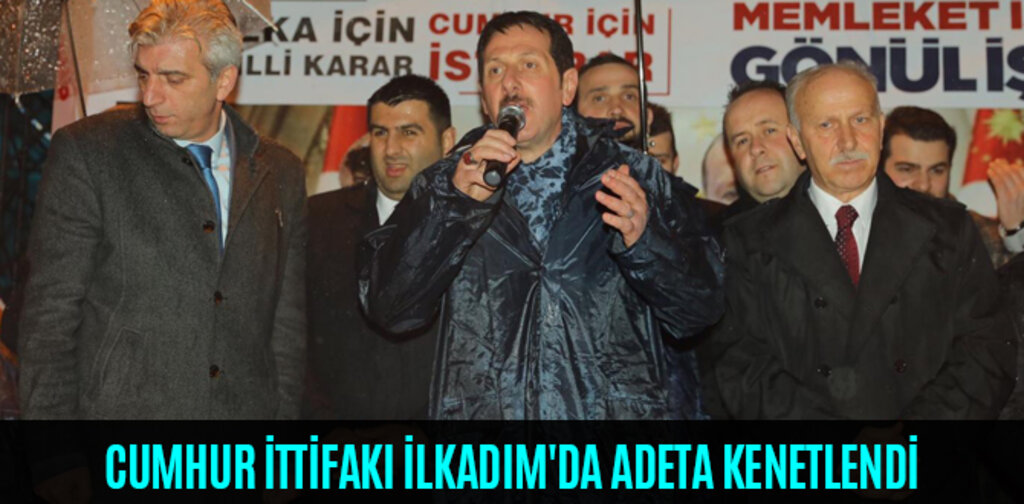 CUMHUR İTTİFAKI İLKADIM'DA ADETA KENETLENDİ