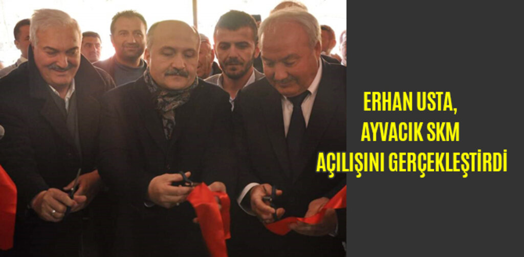 USTA, AYVACIK SKM AÇILIŞINI GERÇEKLEŞTİRDİ