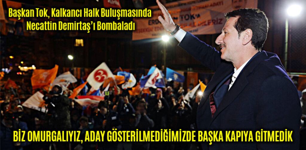 BİZ OMURGALIYIZ, ADAY GÖSTERİLMEDİĞİMİZDE BAŞKA KAPIYA GİTMEDİK